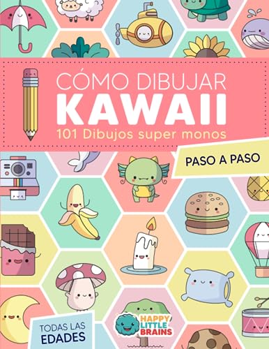 Cómo Dibujar Kawaii: 101 Dibujos Súper Monos para Aprender a Dibujar Paso a Paso (Mundo Kawaii)